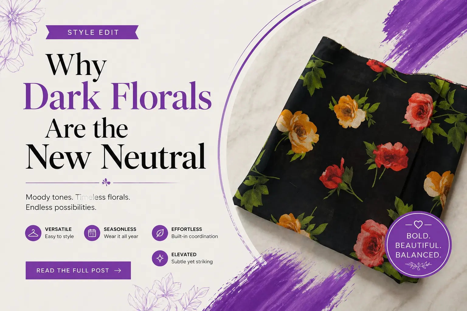 Why Dark Florals Are the New Neutral